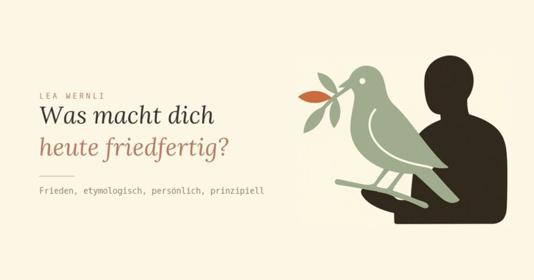 Was macht dich heute friedfertig?