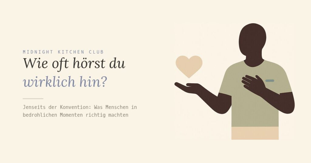 Wie oft hörst du wirklich hin?