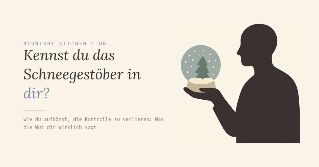 Kennst du das Schneegestöber in dir?