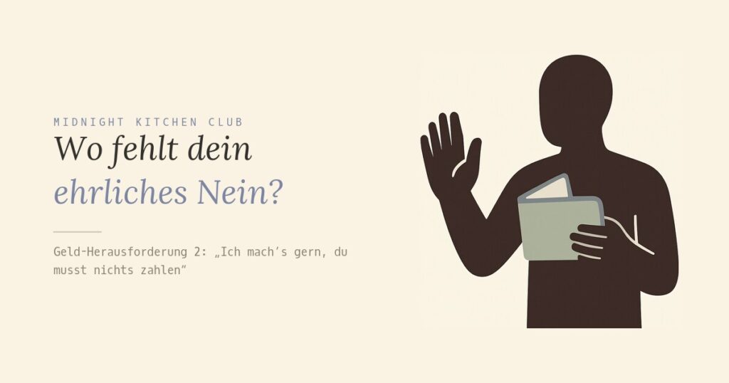 Wo fehlt dein ehrliches Nein?
