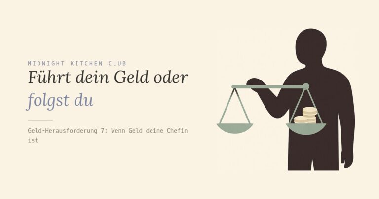 Führt dein Geld oder folgst du